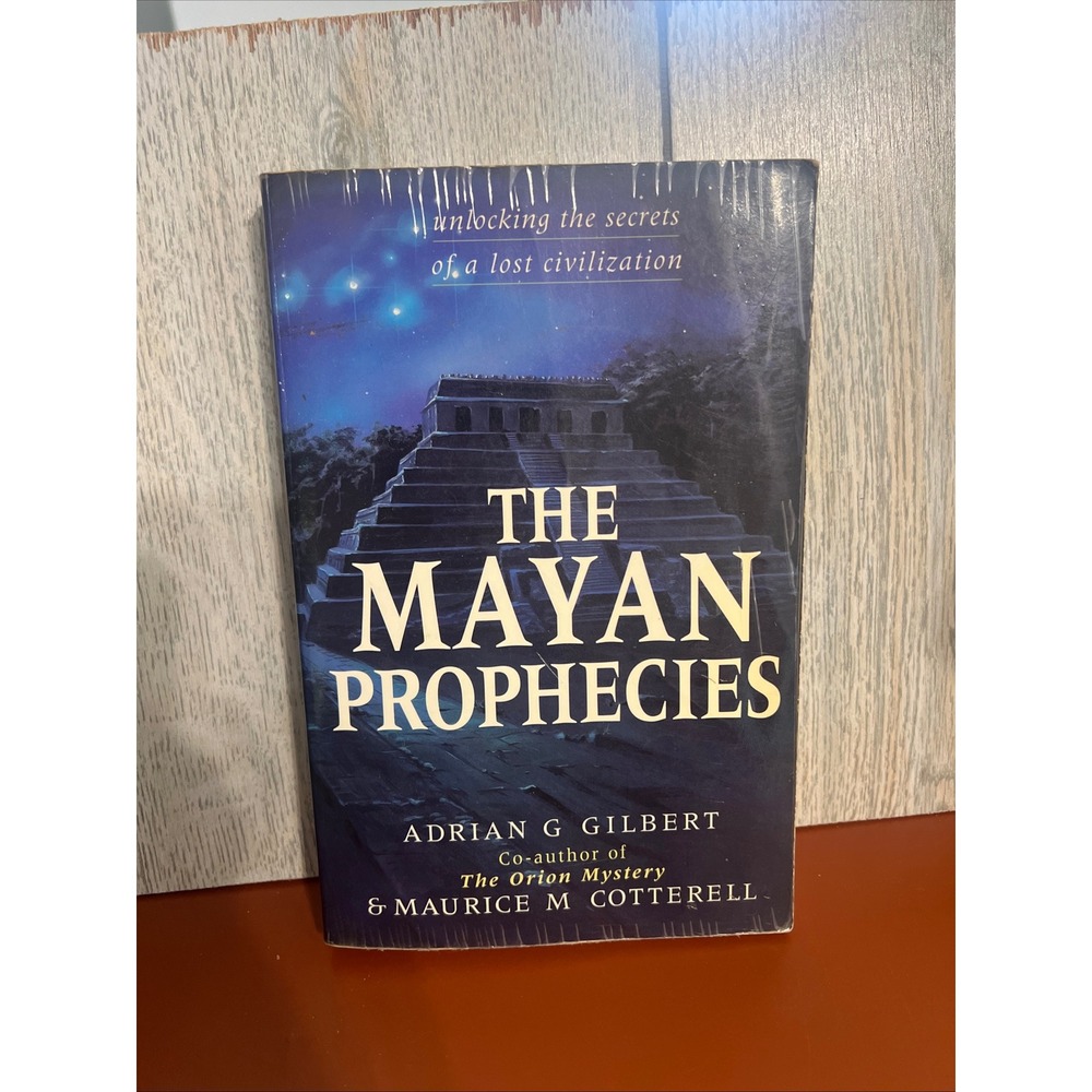 The Mayan Prophecies Adrian Gilbert Maurice Cotterell Paperback 1997 History